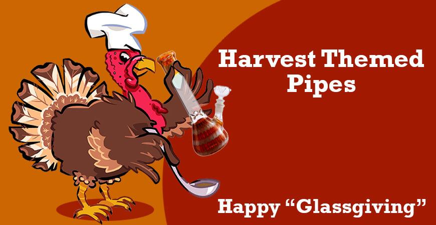 Happy “Glassgiving”: Harvest Themed Pipes